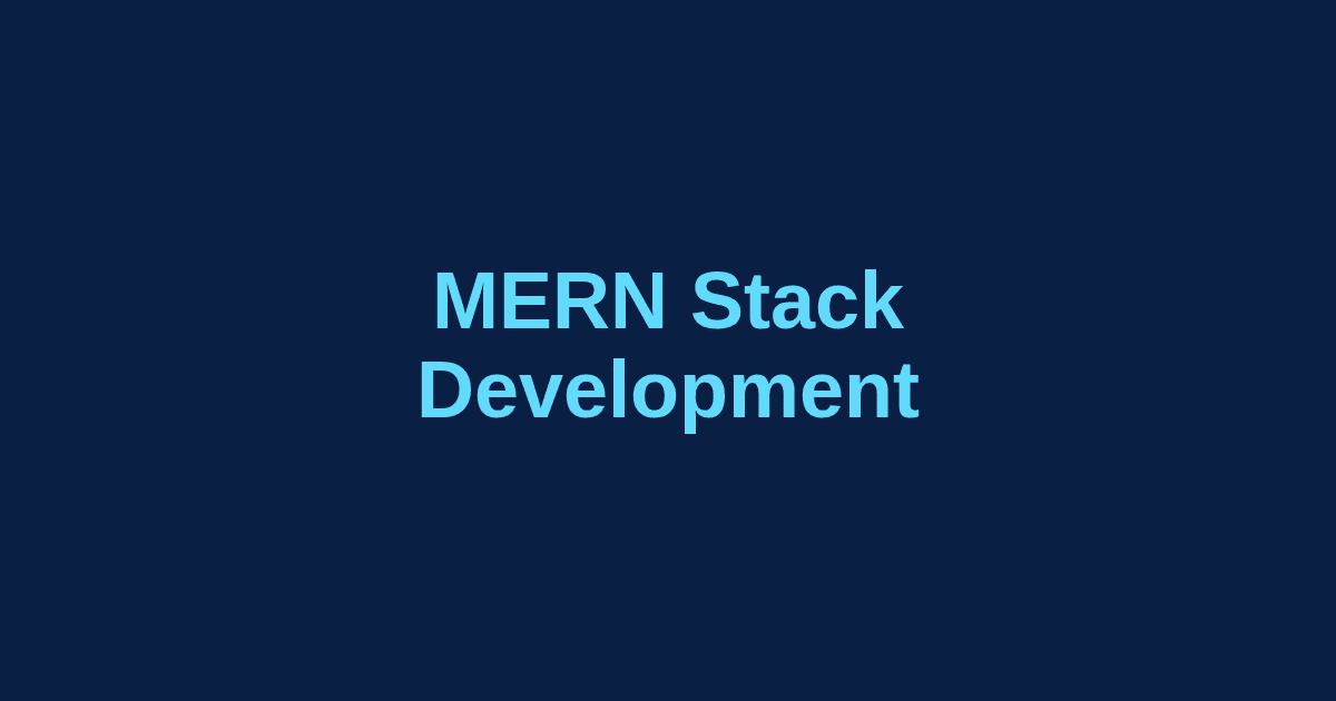 Getting Started with MERN Stack Development in 2026